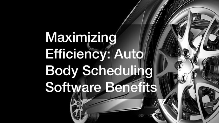 Maximizing Efficiency  Auto Body Scheduling Software Benefits